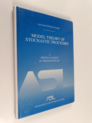 Sergio Fajardo : Model theory of stochastic processes