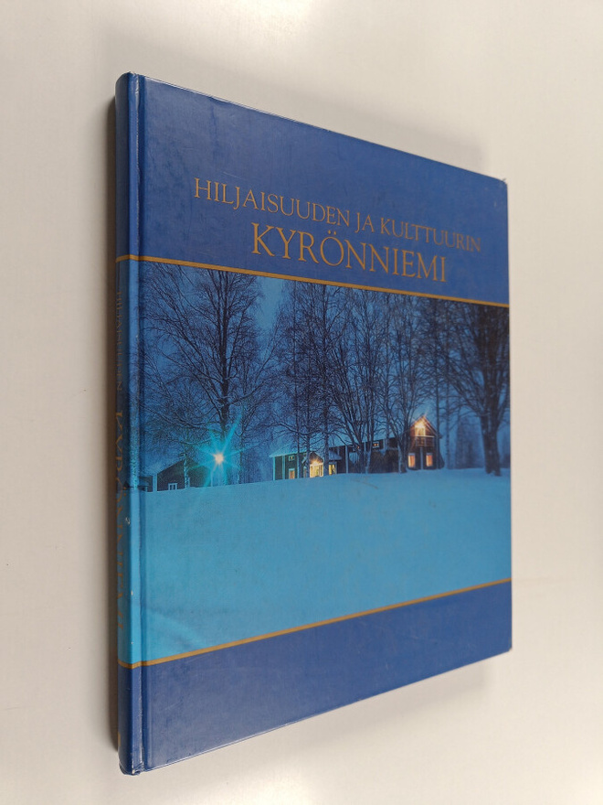 Hiljaisuuden ja kulttuurin Kyrönniemi