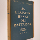 Arvi Järventaus : Ja eläinten henki oli rattaissa - pikkukuva 1