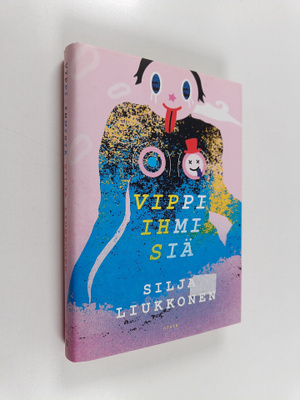 Silja Liukkonen : Vippi-ihmisiä