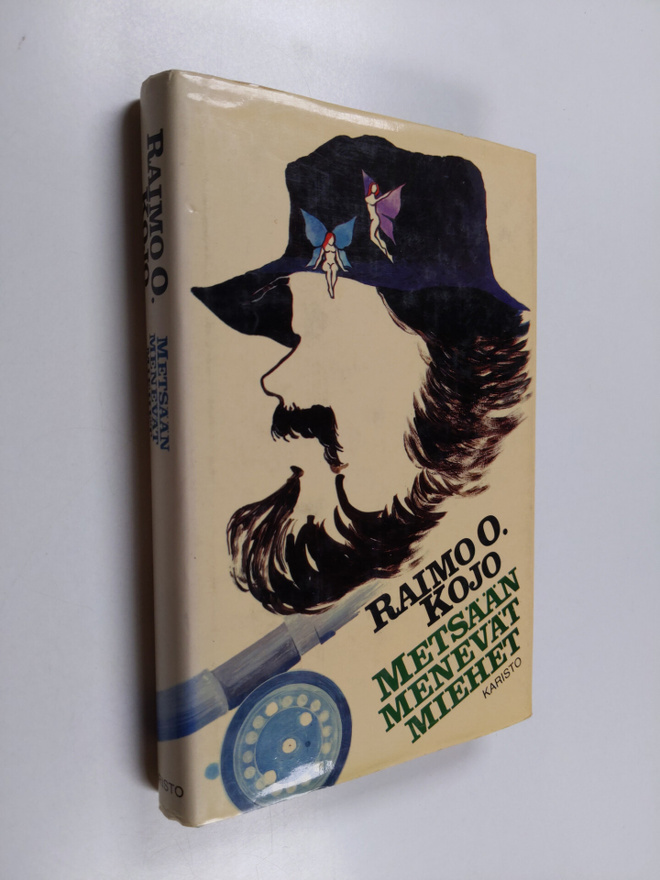 Raimo O. Kojo : Metsään menevät miehet
