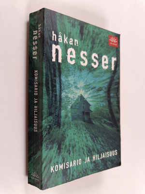 Håkan Nesser : Komisario ja hiljaisuus : rikosromaani