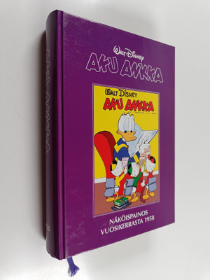 Walt Disney : Aku Ankka : näköispainos vuosikerrasta 1958