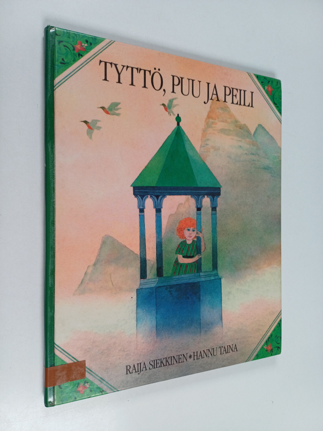 Raija Siekkinen : Tyttö, puu ja peili