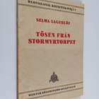 Selma Lagerlöf : Tösen från Stormyrtorpet - pikkukuva 1