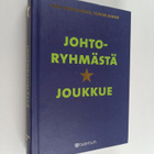 Vesa Ristikangas ym. : Johtoryhmästä tähtijoukkue - pikkukuva 1