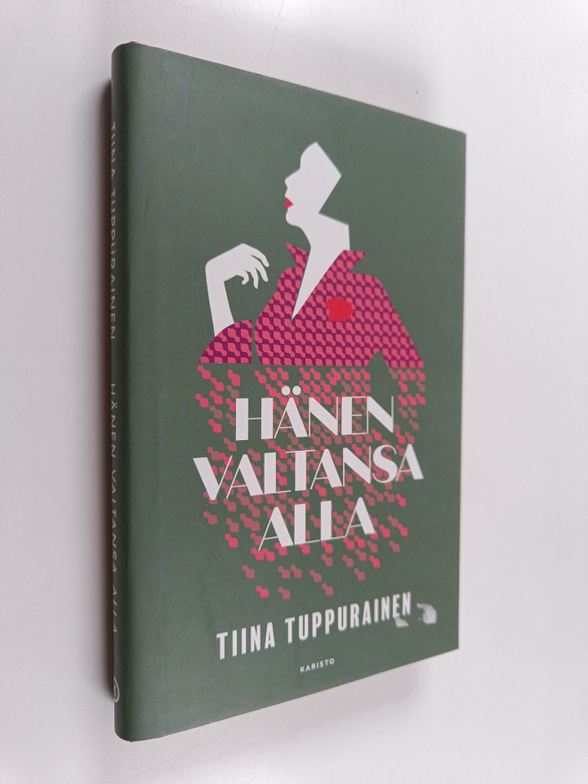 Tiina Tuppurainen : Hänen valtansa alla