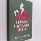 Tiina Tuppurainen : Hänen valtansa alla - pikkukuva 1