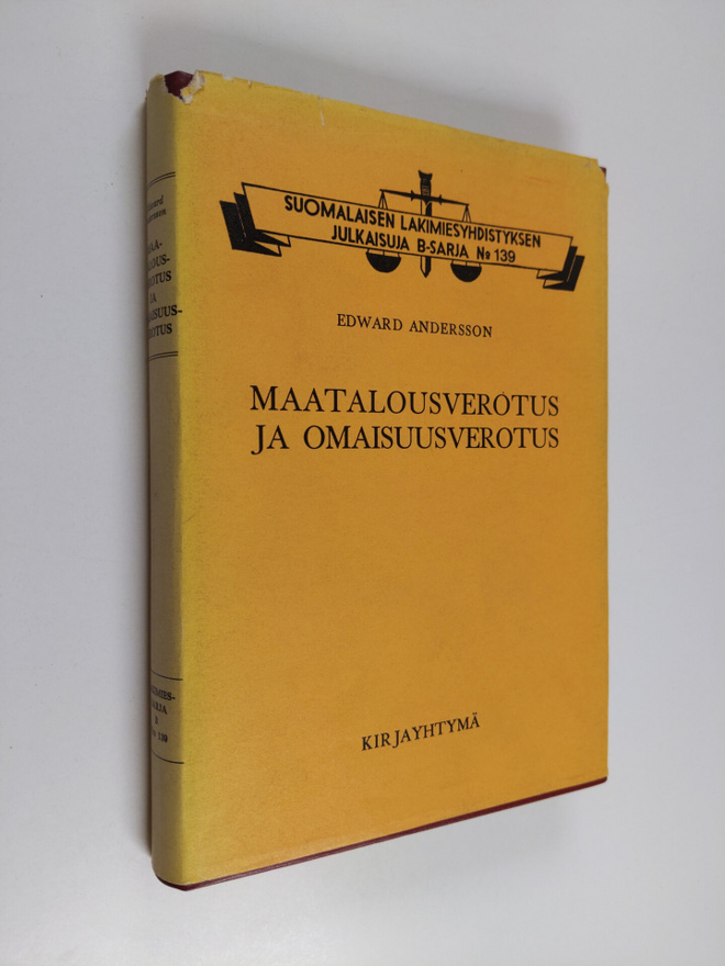 Edward Andersson : Maatalousverotus ja omaisuusverotus
