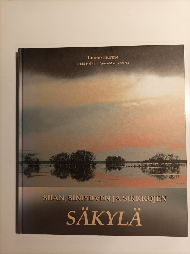 Siian, sinisiiven ja sirkkojen Säkylä
