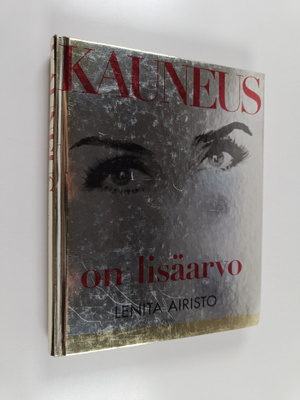 Lenita Airisto : Kauneus on lisäarvo (signeerattu, tekijä...