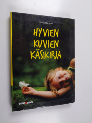 Doug Harman : Hyvien kuvien käsikirja