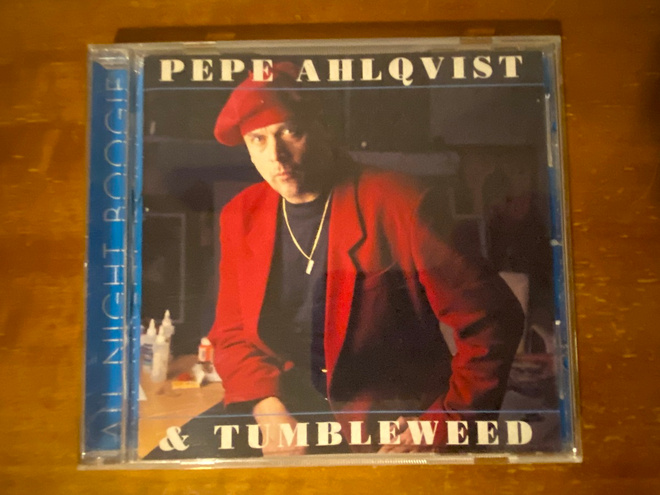 Pepe Ahlqvist & Tumbleweed All Night Boogie CD
