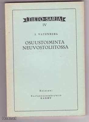 Tieto-Sarja: OSUUSTOIMINTA NEUVOSTOLIITOSSA