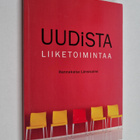Hannakaisa Länsisalmi : Uudista liiketoimintaa (signeerattu) - pikkukuva 1