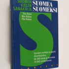 Ilkka Rekiaro ym. : Suomea suomeksi : suomen kielen sanak... - pikkukuva 1