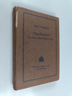 Lauri Pohjanpää : Oppikoulun raamatun historia