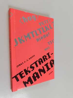 Jyrki J. J. Kasvi : Tekstarimania