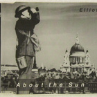 Elliot • About The Sun CD-Single - pikkukuva 1