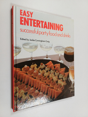 Jackie Cunningham-Craig : Easy Entertaining - Successful ...