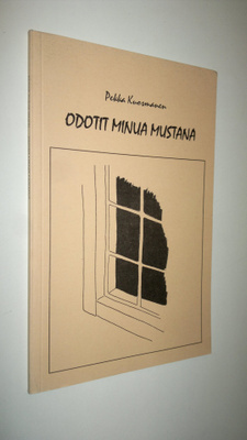 Pekka Kuosmanen : Odotit minua mustana