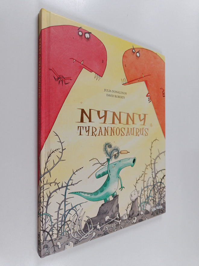 Julia Donaldson : Nynny tyrannosaurus