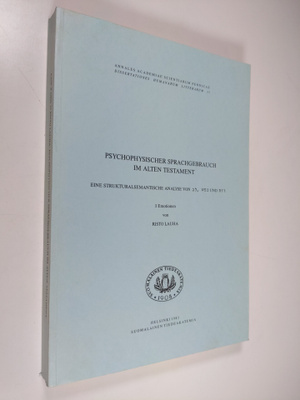 Risto Lauha : Psychophysischer Sprachgebrauch in Alten Te...