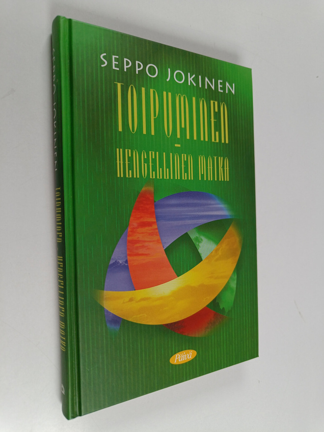 Seppo Jokinen : Toipuminen : hengellinen matka