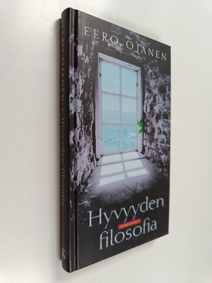 Eero Ojanen : Hyvyyden filosofia
