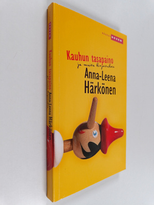 Anna-Leena Härkönen : Kauhun tasapaino ja muita kirjoituksia