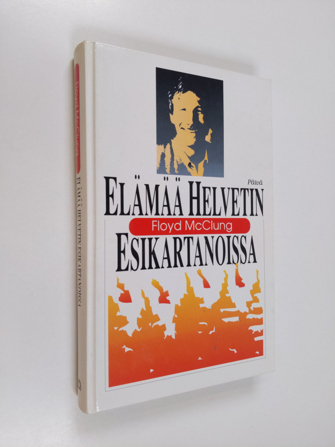 Floyd McClung : Elämää helvetin esikartanoissa