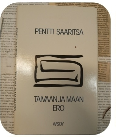 Pentti Saaritsa - Taivaan ja maan ero (sid.)