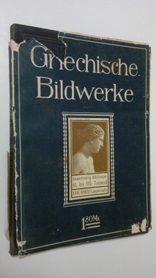 Max Sauerlandt : Griechische Bildwerke
