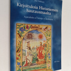 Kai Vakkuri : Kirjoituksia Hietaniemen hautausmaalta : aj... - pikkukuva 1