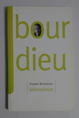 Pierre Bourdieu - Televisiosta