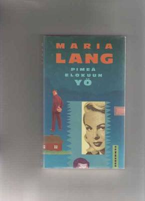 Lang, Maria : Pimeä elokuun yö, Gummerus 1989, skp,2.p