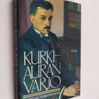 Touko (toim.) Siltala : Kurkiauran varjo : esseitä V. A. ... - pikkukuva 1