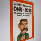 Veikko Huovinen : Onu-Joss : kaasaegse jutustusi Jossif S... - pikkukuva 1