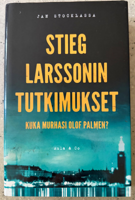 [Kirja] JAN STOCKLASSA: STIEG LARSSONIN TUTKIMUKSET
