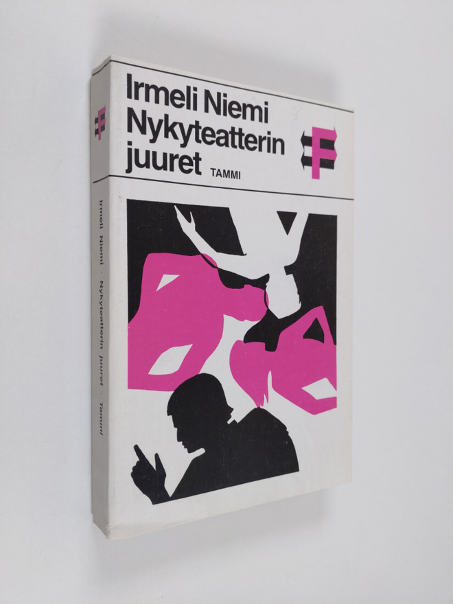 Irmeli Niemi : Nykyteatterin juuret : teorioita, tavoitte...