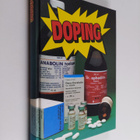 Markku (toim.) Siukonen : Doping : raportti lääkeaineiden... - pikkukuva 1