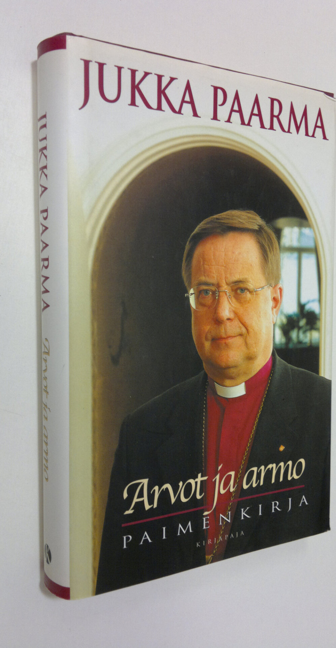 Jukka Paarma : Arvot ja armo