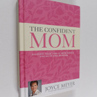 Joyce Meyer : The Confident Mom - Guiding Your Family wit... - pikkukuva 1