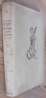 Alfred Machard: Maailman nuorin salapoliisi, Otava 1925 262s