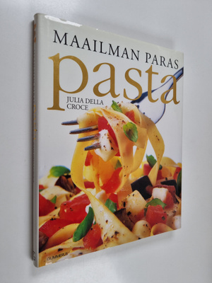 Julia Della Croce : Maailman paras pasta