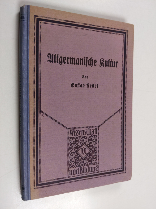 Gustav Neckel : Altgermanische Kultur