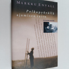 Markku Envall : Polkupyörällä ajamisen taito ja muita ess... - pikkukuva 1