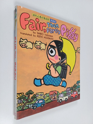 Shiro Yadama : Fair, then partly Piggy