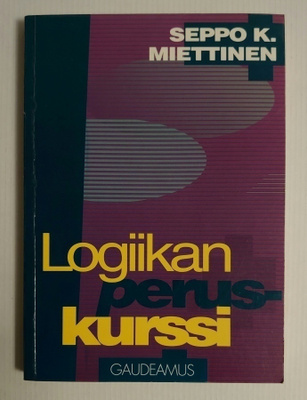 Seppo K. Miettinen - Logiikan Peruskurssi