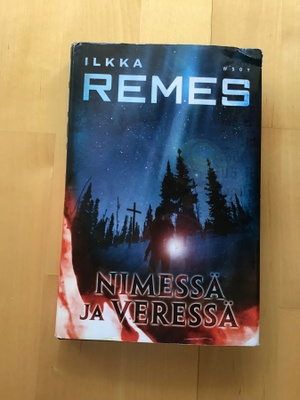 Ilkka Remes : Nimessä ja veressä ( 2005 )